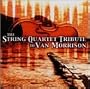 String Quart Tribute to Van Morrison