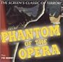 Phantom of the Opera & The Mummy