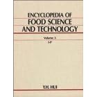 Encyclopedia of Food Science and Technology by Y. H. Hui