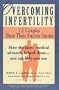 Overcoming Infertility: 12 Couples Share Their Success Stories