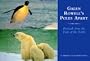 Galen Rowell's Poles Apart: Postcards from the Ends of the Earth : The Antarctic/the Arctic