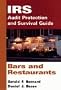 Bars and Restaurants, IRS Audit Protection and Survival Guide