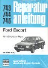 Ford Escort ab März 1982. 1,1 / 1,3 / 1,6- Liter- Motor.