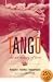 Tango: The Art History of Love