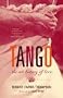 Tango: The Art History of Love