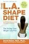 L.A. Shape Diet: The 14-Day Total Weight Loss Diet