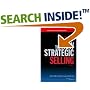 The New Strategic Selling: The Unique Sales System Proven Successful by the World's Best Companies