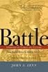 Battle: A History Of Combat And Culture