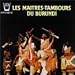 Music : The Master Drummers of Burundi