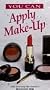 You Can Apply Make-Up [VHS]