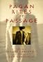 Pagan Rites of Passage