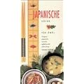 Japanische K�che f�r zwei. Original japanische Gerichte, einfach in der Zubereitung