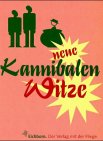 Neue Kannibalen Witze - Golluch Norbert