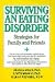 Surviving an Eating Disorder: Strategies for Family and Friends