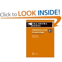 Click here to buy Obstetrics and Gynecology (Oklahoma Notes) by Pamela S. Miles, William F. Rayburn, and John C. Carey.