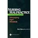 Nursing Malpractice: Sidestepping Legal Minefields