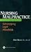 Books : Nursing Malpractice: Sidestepping Legal Minefields