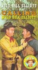 Calling Wild Bill Elliott by Republic Pictures