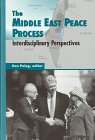 Middle East Peace Process: Interdisciplinary Perspectives (SUNY Series in Israeli Studies)