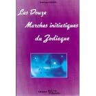 Les douze marches initiatiques du zodiaque