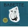 Babette (Clare Newberry Classics)