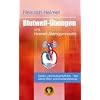 Blutwell-�bungen und Helmel-Atemgymnastik: Gef�ss-und Muskelrhythmik - das ideale Herz- und Kreislauftraining