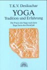 Produkt-Bild: Yoga - Tradition und Erfahrung. Die Praxis des Yoga nach dem Yoga Sutra des Patanjali