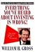 Book Everything You've Heard About Investing Is Wrong! : How to Profit in the Coming Post-Bull Markets
