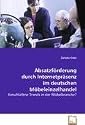 Absatzförderung durch Internetpräsenz im deutschen Möbeleinzelhandel