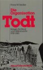 Die Organisation Todt - Franz W. Seidler