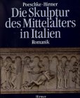 Die Skulptur des Mittelalters in Italien, 2 Bde.: Bd.1 Romanik