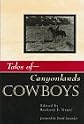 Tales Of Canyonlands Cowboys (Western Experience Series)
