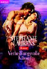 Verheissungsvolle K�sse - Stephanie Laurens