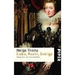 Liebe, Macht, Intrige