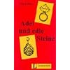 Felix Und Theo - Level 1: Adel Und Edle Steine