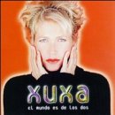 Xuxa - El Mundo Es de los Dos