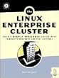 The Linux Enterprise Cluster. Mit CD-ROM