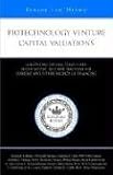 Review Aspatore Books  / Biotechnology Venture Capital Valuations: Leading VCs on Deal Structures, Negotiations, and Best Practices for Current and Future Rounds of Financing (Inside the Minds)