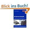 M-Business kompakt: Grundlagenwissen zu Kommunikationstechnologien, Endgeräten, Anwendungen und Mobile Security M-Business kompakt: Grundlagenwissen zu Kommunikationstechnologien, Endgeräten, Anwendungen und Mobile Security