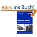 M-Business kompakt: Grundlagenwissen zu Kommunikationstechnologien, Endger�ten, Anwendungen und Mobile Security
