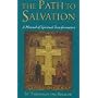 The Path to Salvation: A Manual of Spiritual Transformation
