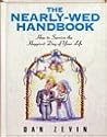 Nearly-Wed Handbook (How to Survive the Happiest Day of Your Life)