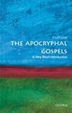 The Apocryphal Gospels : a very short introduction