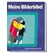 Kinderbibeln - kritisch gelesen