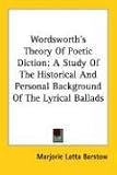Cover of Wordsworth's Theory of Poetic Diction by Marjorie La Barstow 1428605525
