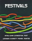 Festivals Myra Cohn Livingston and Leonard Everett Fisher