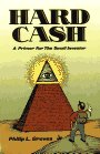 Hard Cash: A Primer for the Small Investor