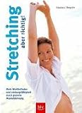Stretching -aber richtig!