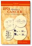 DNA Alterations in Cancer: Genetic and Epigenetic Changes