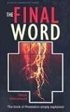 The Final Word: The Book of Revelation Simply Explained (Welwyn Commentary)